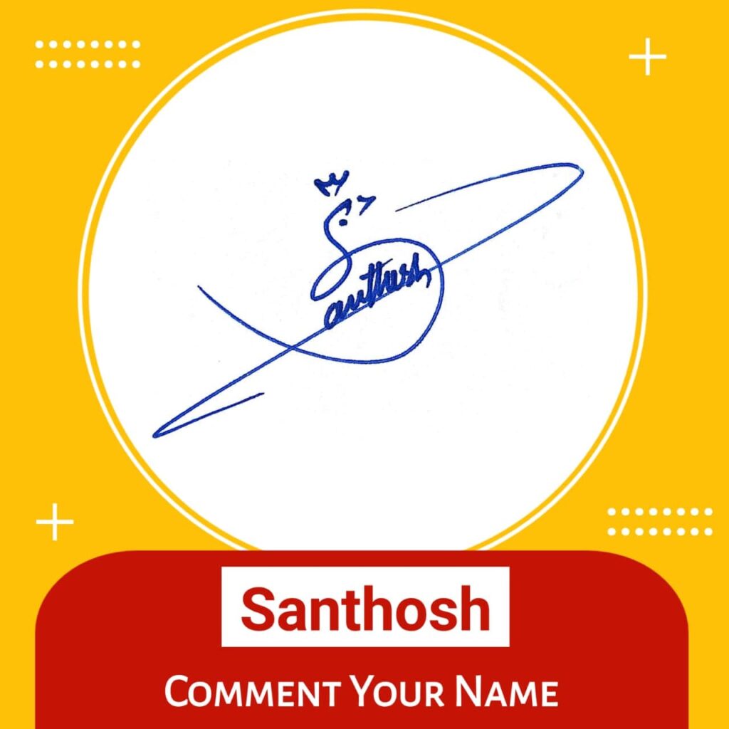 Santhosh name signature